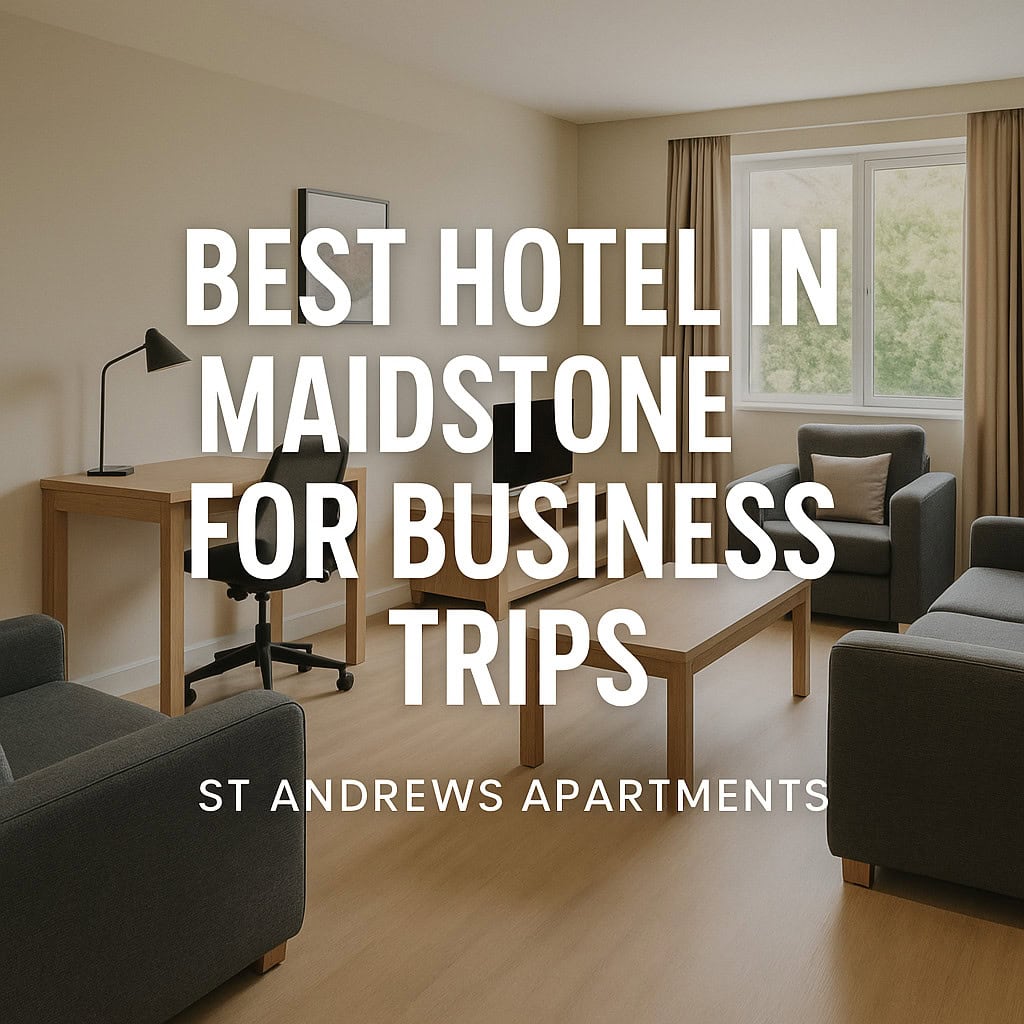 Best Stay in Maidstone for Business Trips